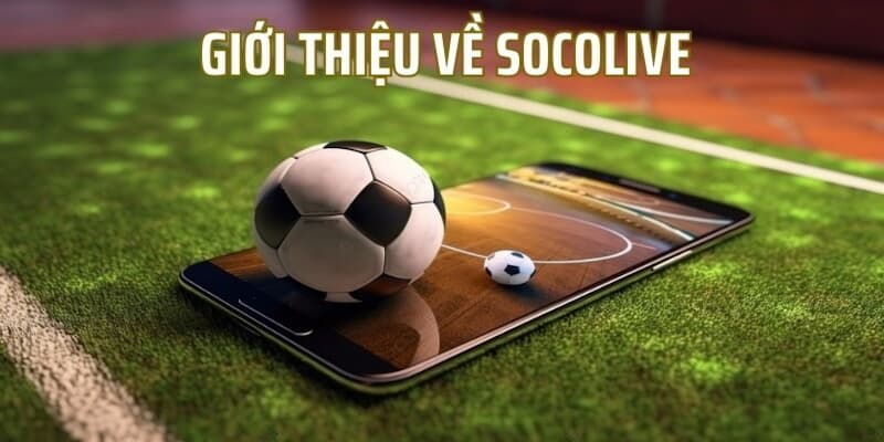 Giới thiệu về socolive