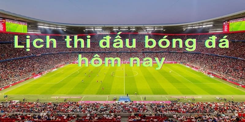 Vai trò của lịch thi đấu bóng đá